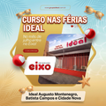 Curso De Férias Ideal / Eixo